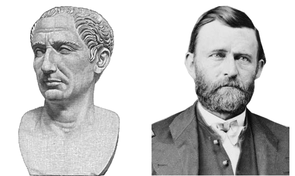 Julius Caesar and Ulysses S. Grant